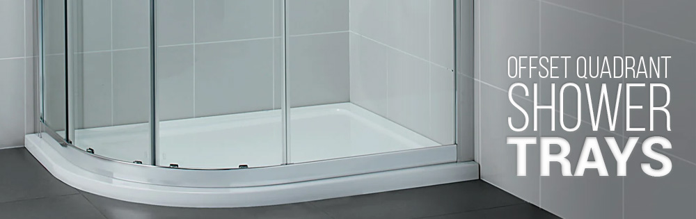 Offset quadrant shower tray